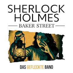 Sherlock Holmes Baker Street 4: Das gefleckte Band
