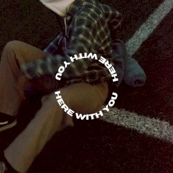 Here With You