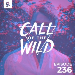 2019-02-20: 236 – Monstercat: Call of the Wild (Kill Paris Takeover)