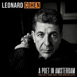 A Poet in Amsterdam: The Full 1980 and 1988 Broadcasts