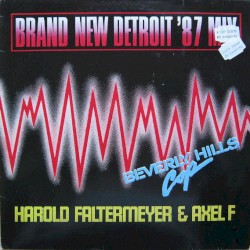 Axel F (Brand New Detroit ’87 Mix)