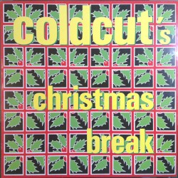 Coldcut’s Christmas Break