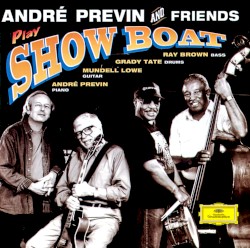 André Previn and Friends Play Show Boat
