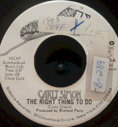 The Right Thing to Do / We Have No Secrets