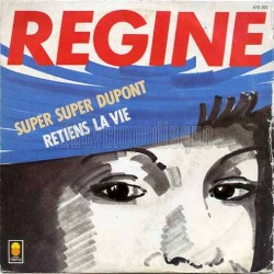 Super super Dupont / Retiens la vie