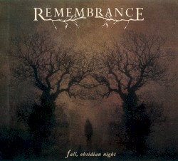 Fall, Obsidian Night