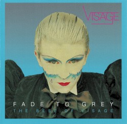 Fade to Grey: The Best of Visage