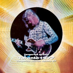 1977‐04‐08: Tangerine Leaves, Volume 57: Toronto 1977
