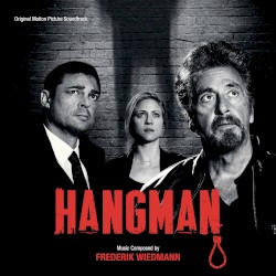 Hangman: Original Motion Picture Soundtrack