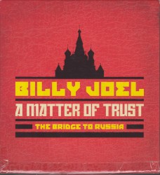 A Matter of Trust: The Bridge to Russia