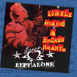 Lonely Starts & Broken Hearts
