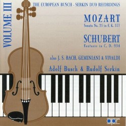 The European Busch-Serkin Duo Recordings, Vol. 3