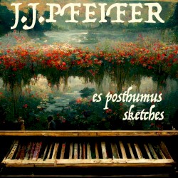 E S Posthumus Sketches