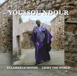 Eclairer le monde / Light The World