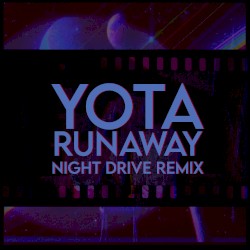 Runaway (Night Drive remix)