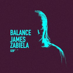 Balance 029: James Zabiela