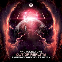 Out of Reality (Shadow Chronicles Remix)