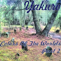 Colors of the Worlds, Pt. 2