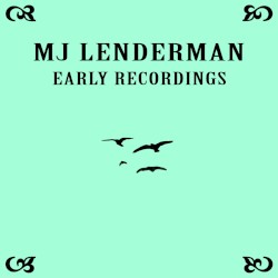Early Recordings