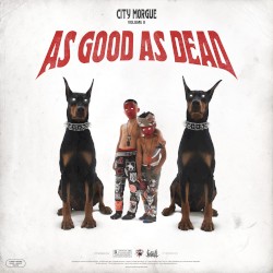 CITY MORGUE, VOLUME 2: AS GOOD AS DEAD