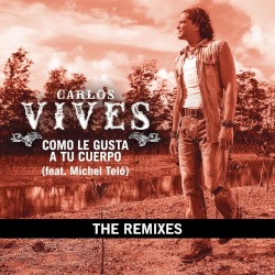 Como le gusta a tu cuerpo (The remixes)