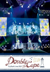 TrySail Live 2021 “Double the Cape”