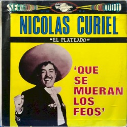 Que se mueran los feos