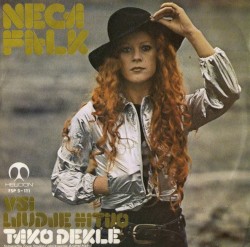 Vsi ljudje hitijo / Tako dekle