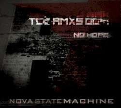 TCZ RMXs 004: NO HOPE
