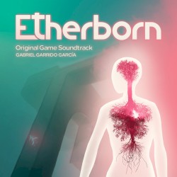 Etherborn - Original Soundtrack