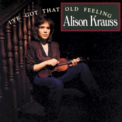 I've Got That Old Feeling