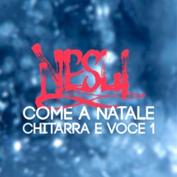 Come a Natale - Chitarra e voce 1