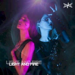Light and Fire