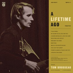 A Lifetime Ago, Volume Three