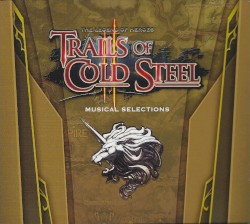 The Legend of Heroes: Trails of Cold Steel II Musical Selections