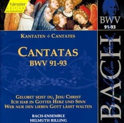 Cantatas, BWV 91–93