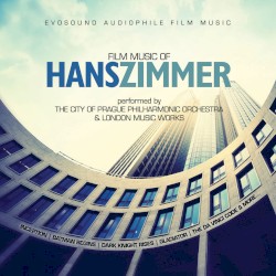 Evosound Audiophile Film Music - Hans Zimmer Greatest Movie Themes