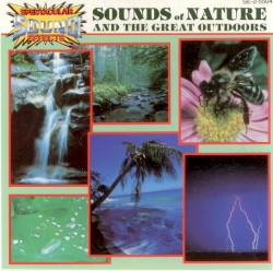 Sounds of Nature and the Great Outdoors