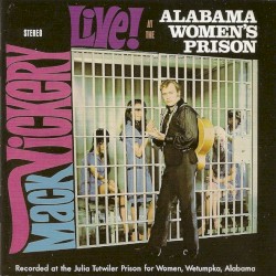Live at the Alabama Women's Prison