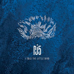 I Told the Little Bird