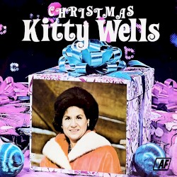 Christmas Day With Kitty Wells