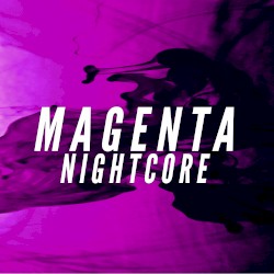 Magenta (Nightcore)