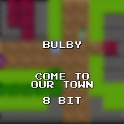 Come To Our Town 8 Bit (Dragon Quest IX: Sentinels of the Starry Skies)