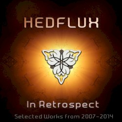In Retrospect (Selected Works From 2007-2014)