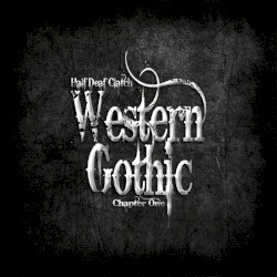 Western Gothic (Chapter One)