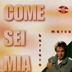 Come sei mia / Three Words