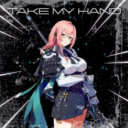 Take My Hand