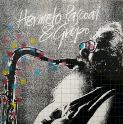 Hermeto Pascoal & Grupo