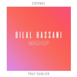 Mashup (Copines x Tout oublier)