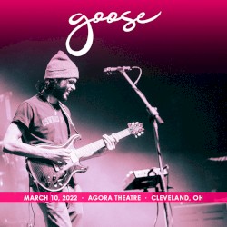 2022-03-10: Agora Theatre, Cleveland, OH
